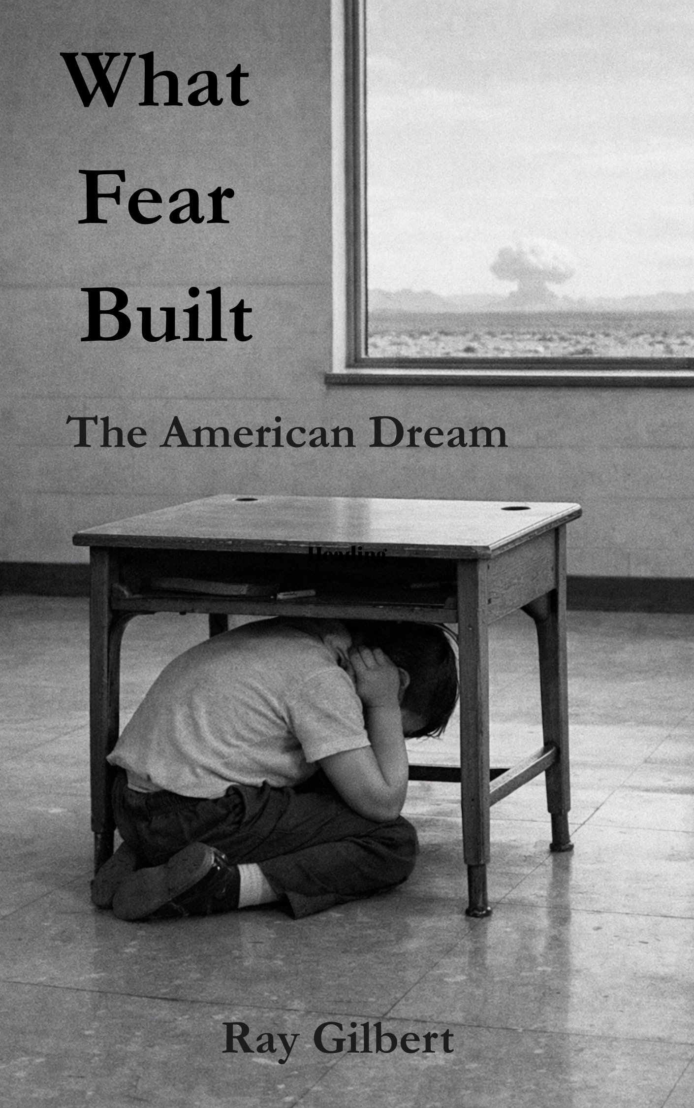 What Fear Built — The American Dream cover